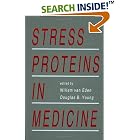 Stress Proteins in Medicine by  Willem Van Eden