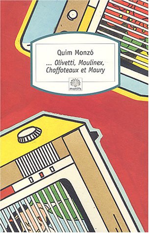 Les Editions du Rocher Olivetti, Moulinex, Chaffoteaux et Maury