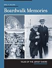 Boardwalk Memories: Tales...