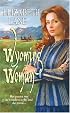 Wyoming Woman (Harlequin Historical Series)