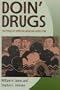 Doin' Drugs: Patterns of African American Addiction
