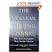 The Nuclear Tipping Point: Why States Reconsider Their Nuclear Choices