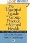 The Essential Guide to Group Practice in Mental Health: Clinical, Legal, and Financial Fundamentals