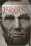 Lincolns Constitution