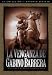 DVD : La Venganza de Gabino Barrera