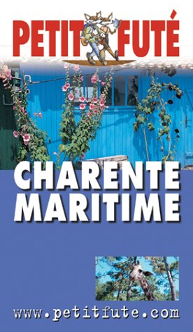 City Travel Guides Discounted  Livres : Guide Petit Futé : Charente Maritime