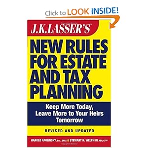 JK Lasser's New Rules for Estate and Tax Planning