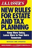 Buy : JK Lassers New Rules for Estate and Tax Planning, Revised and Updated