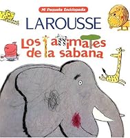 Los Animales de la Sabana (Mi Pequena Enciclopedia)