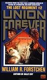 The Union Forever (Lost Regiment)