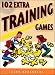 102 Extra Training Games