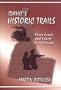 Idaho's Historic Trails: From Lewis and Clark to railroads