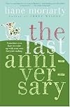 The Last Anniversary by Liane Moriarty