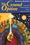 The Grand Option: Personal Transformation and a New Creation