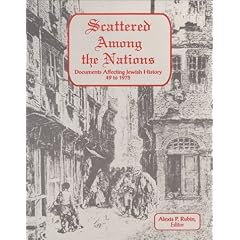 Scattered Among the Nations: Documents Affecting Jewish History, 49 to 1975