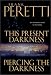 This Present Darkness and Piercing the Darkness