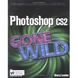 Photoshop CS2 Gone Wild