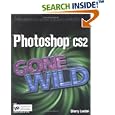 Photoshop CS2 Gone Wild by  Sherry London