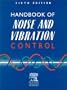 Handbook of Noise & Vibration Control, Sixth Edition