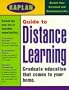 Kaplan Guide to Distance Learning