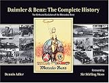  : Daimler & Benz: The Complete History: The Birth and Evolution of the Mercedes-Benz