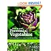 How to Grow Perennial Vegetables: Low-maintenance, Low-impact Vegetable Gardening