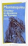 Consid�rations sur les causes de la grandeur des Romains et de leur d�cadence