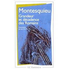 Consid�rations sur les causes de la grandeur des Romains et de leur d�cadence