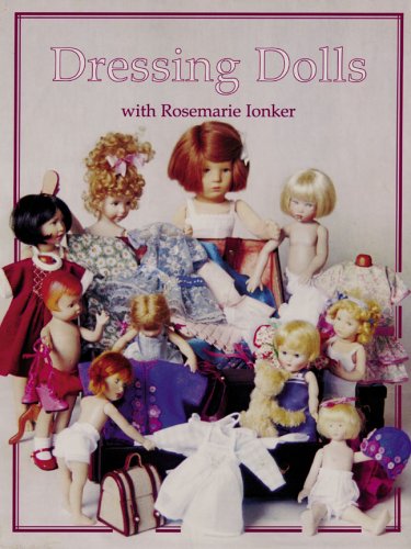 Dressing Dolls with Rosemarie Ionker1932485341