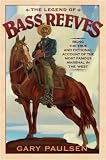 The Legend of Bass Reeves