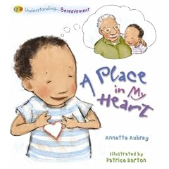 A Place in My Heart (Bereavement) (Understanding)