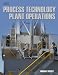Book Process Technology Plant Operations