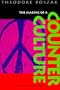 The Making of a Counter Culture: Reflections on the Technocratic Society and Its Youthful Opposition, With a new introduction.