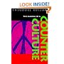 The Making of a Counter Culture: Reflections on the Technocratic Society and Its Youthful Opposition