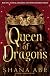 Queen of Dragons (Drakon)