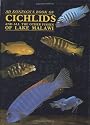 Konings' Book of Cichlids and All the Other Fishes of Lake Malawi (Guide to Owning A...)