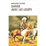 Danse avec les loupspar Michael Blake