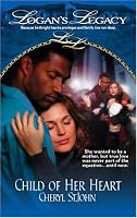 Child of Her Heart (Logan's Legacy)