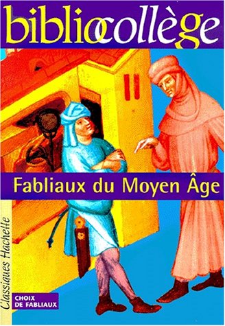 Fabliaux du Moyen-�ge, �l�ve