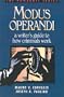 Modus Operandi: A Writer's Guide to How Criminals Work (Howdunit)