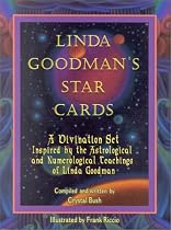 Linda Goodman's Star Cards: A Divination Set Inspired by the Astrological and Numerological Teachings of Linda Goodman