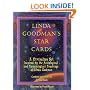 Linda Goodman's Star Cards: A Divination Set Inspired by the Astrological and Numerological Teachings of Linda Goodman