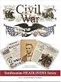 The Civil War, 1861-1865 (Smithsonian Headliners Series)