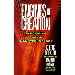 Engines of Creation: The Coming Era of Nanotechnology