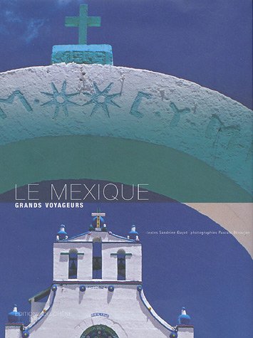 City Travel Guides Discounted  Livres : Le Mexique (Grands voyageurs)