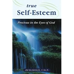 True Self-Esteem: Precious in the Eyes of God