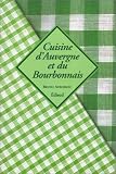 Cuisine d'Auvergne et du Bourbonnais