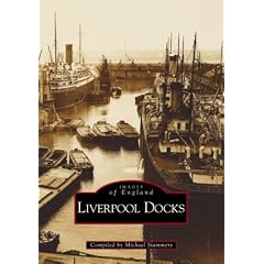Liverpool Docks (Archive Photographs: Images of England)
