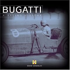 Bugatti: Bk. H834: A Racing History: Bk. H834