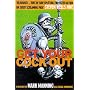 Get Your Cock Out (Attack!)